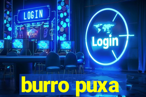 burro puxa